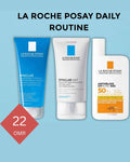 LA ROCHAY POSAY DAILY ROUTINE